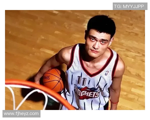 姚明的传奇人生与篮球梦想如何改变了中国体育的未来