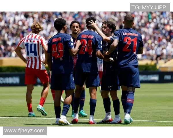 足总杯惊天冷门巴黎圣日耳曼轻取马竞全场沸腾解析